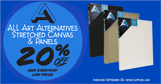 ALL Art Alternatives Stretched Canvas 20% OFF our low everyday prices through September 30, 2019